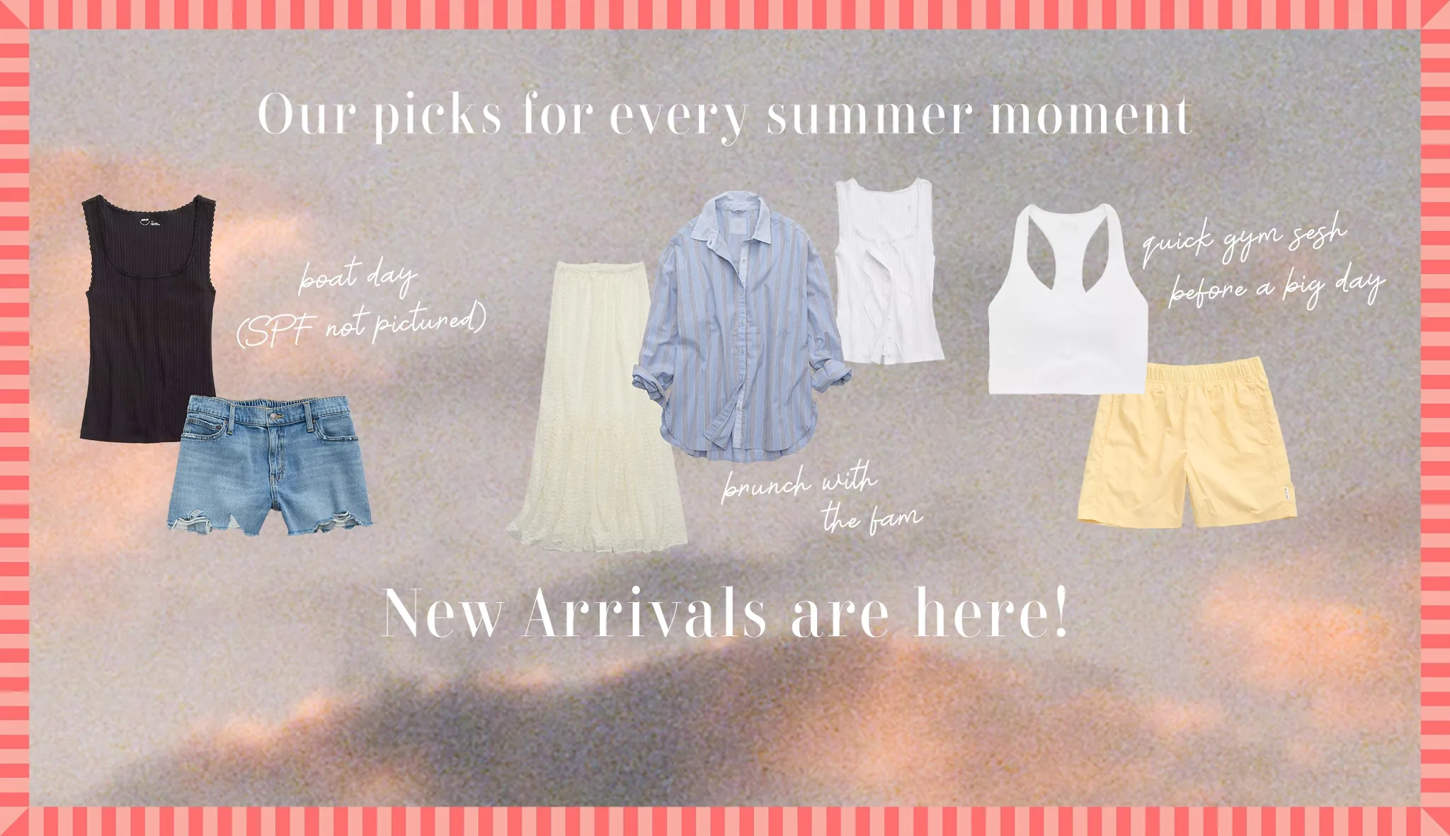 Our picks for every summer moment
